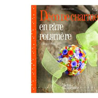 Deco de charme pate polymere